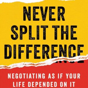 Never Split The Difference